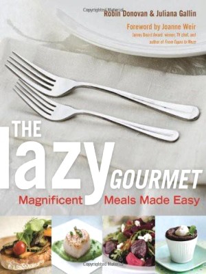 The Lazy Gourmet